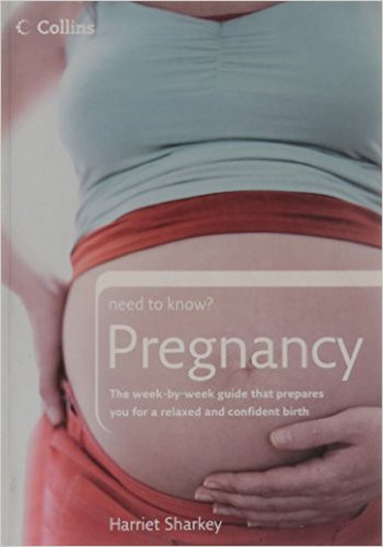 Pregnancy (Collins Need to Know?)