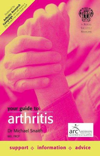 Your Guide to Arthritis (Royal Society of Medicine)