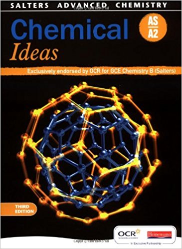 Salters Advanced Chemistry: Chemical Ideas, 3rd edition