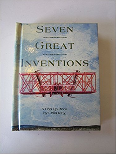 Seven Great Inventions: A Pop-up Book