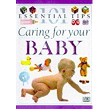 Baby Care (101 Essential Tips)