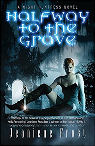 Halfway to the Grave: A Night Huntress Novel