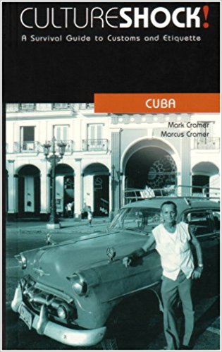 Cuba (Culture Shock!)