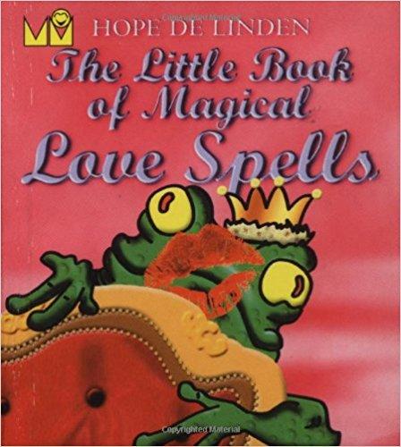 The Little Book of Magical Love Spells (Little Book (Andrew McMeel))