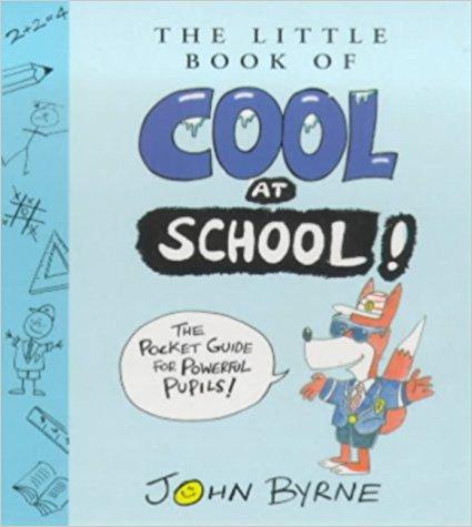 The Little Book of Cool at School