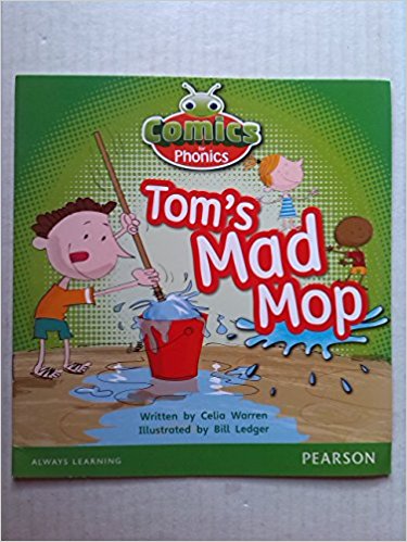 Tom's Mad Mop (Comics for Phonics)