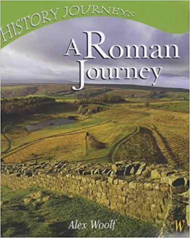 A Roman Journey (History Journeys)