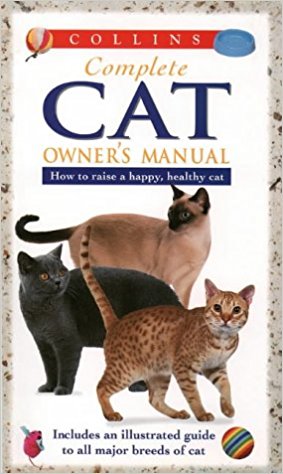 Collins Complete Cat Ownerâ€™s Manual
