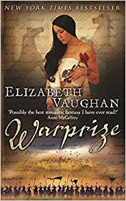 Warprize: Chronicles of the Warlands Book 1 (GOLLANCZ S.F.)