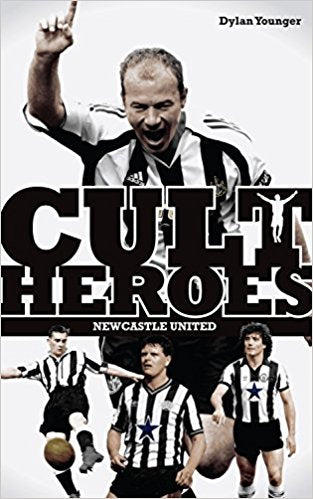 Cult Heroes Newcastle United