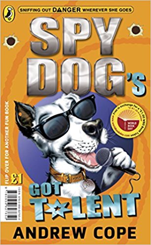 Spy Dog's Got Talent/the Great Pet-Shop Panic: World Book Day