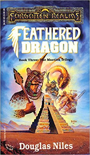 Feathered Dragon: Forgotten Realms:The Maztica Trilogy 3 (TSR Fantasy)