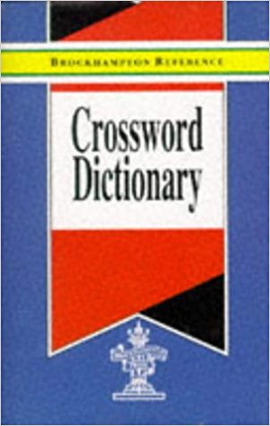 Crossword Dictionary (Brockhampton Reference Series (English Language))