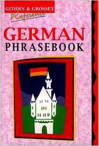 German Phrase Book (Geddes & Grosset reference)