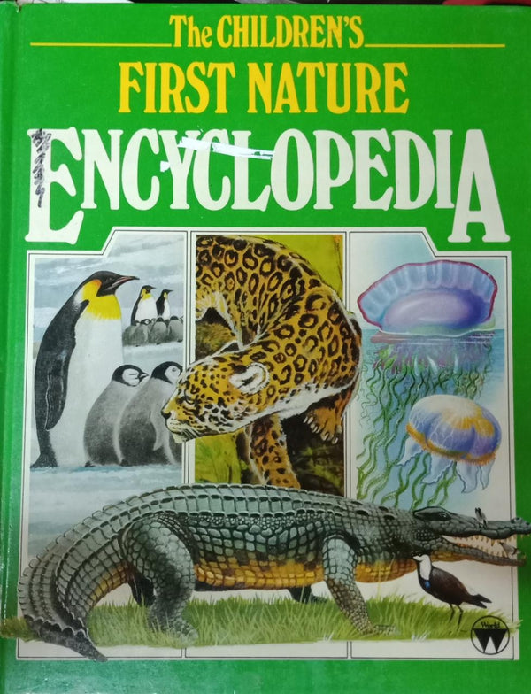 The children's first nature encyclopedia.