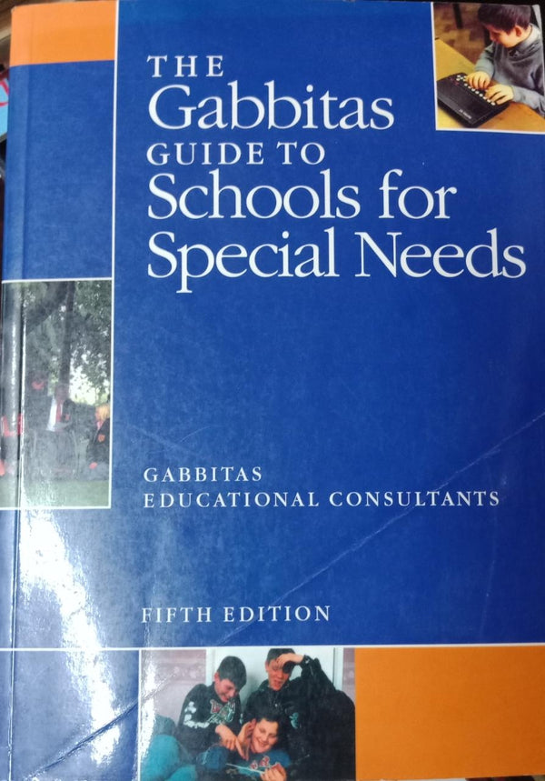 The Gabbitas Guide to Schools for Special Needs