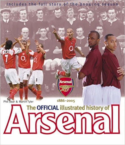 The Official Illustrated History of Arsenal (Official Arsenal)