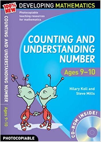Counting and Understanding Number: Ages 9-10 100% New Developing Mathematics