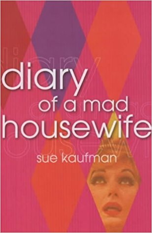 Diary of a Mad Housewife