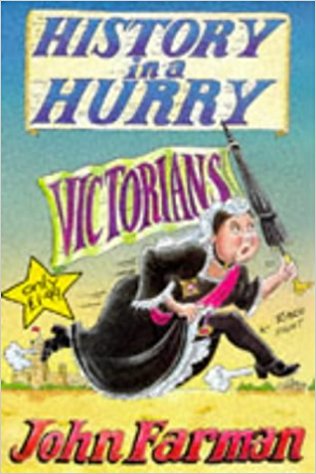 History In A Hurry: Victorians