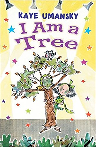 I Am A Tree Kaye Umansky Illustrated Bykate Sheppard