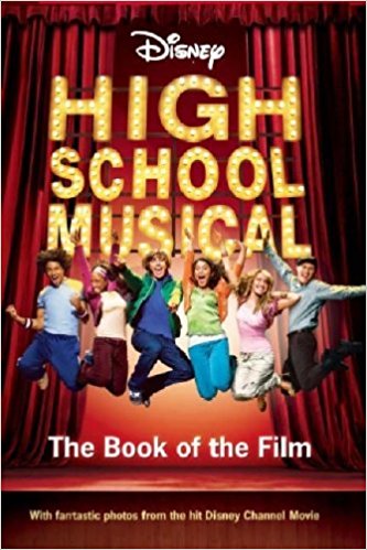 Disney "High School Musical" Book of the Film (Disney Book of the Film)