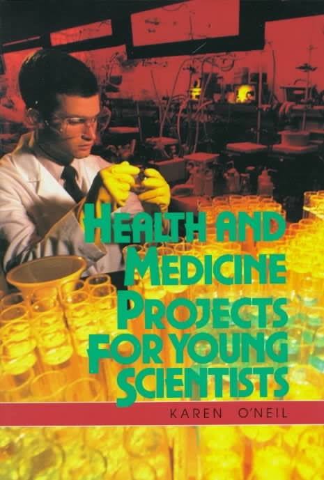 Health and Medicine (Projects for Young Scientists)