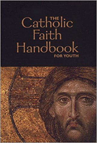 The Catholic Faith Handbook for Youth