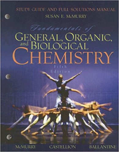 Study Guide to Fundamentals General Organic & Biological Chemistry