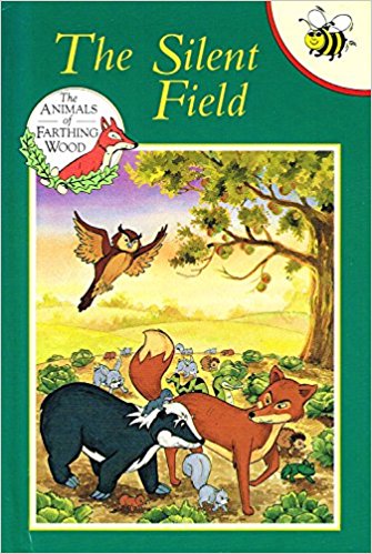 Silent Field (Animals of Farthing Wood)