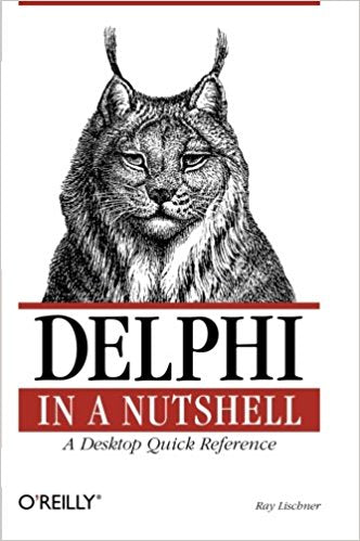 Delphi in a Nutshell: A Desktop Quick Reference (In a Nutshell (O'Reilly))