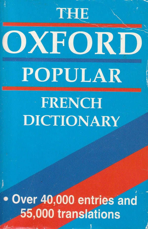 The Oxford popular French dictionary