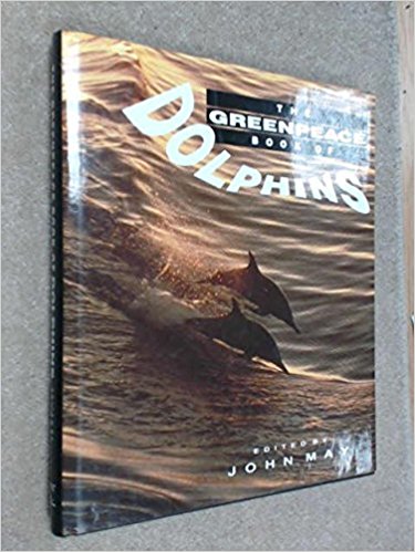 The Greenpeace book of dolphins