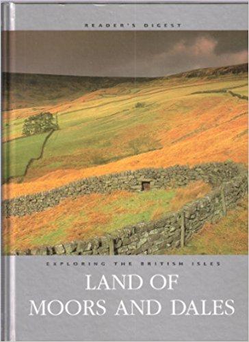 Exploring The British Isles. Land Of Moors And Dales