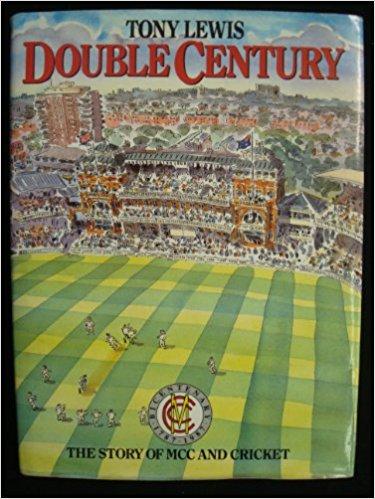 Double Century : The Story of MCC and Cricket