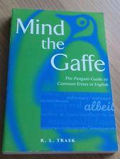 Mind the Gaffe: The Penguin Guide to Common Errors in English