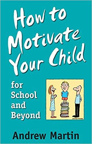 How to Motivate Your Child for School and Beyond