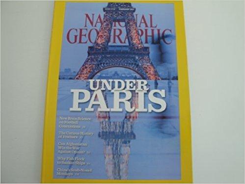National Geographic February 2011: Under Paris
