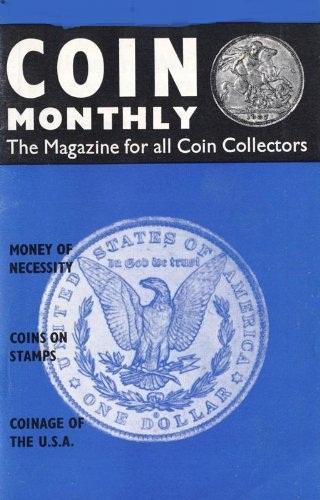 Coin Monthly August 1967