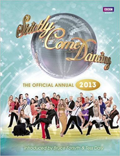 Strictly Come Dancing: The Official 2013 Annual