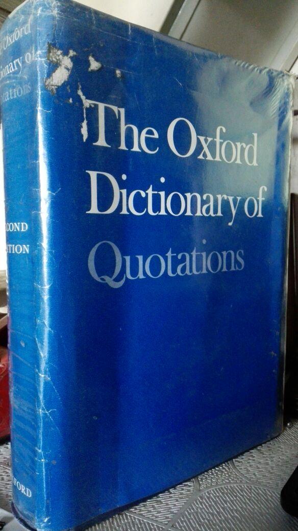 Oxford Dictionary of Quotations,Second Editio 1964