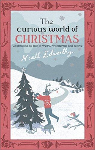 The Curious World Of Christmas Hardcover