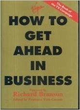 HOW TO GET AHEAD IN BUSINESS