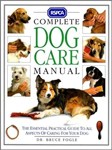 RSPCA Complete Dog Care Manual