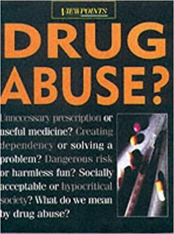 Drug Abuse? (Viewpoints)