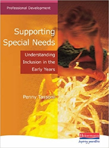 Supporting Special Needs: Understanding Inclusion in the Early Years (Professional Development)