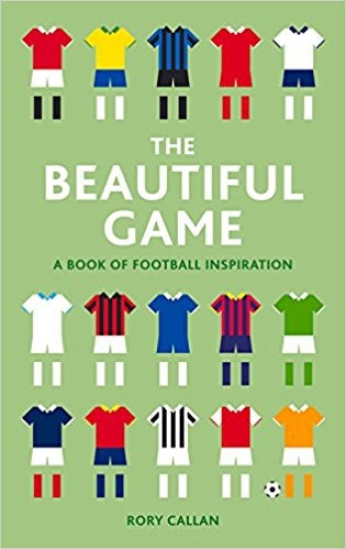 The Beautiful Game: A Book of Football Inspiration