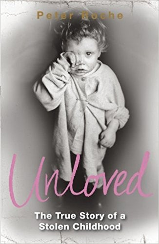 Unloved: The True Story of a Stolen Childhood