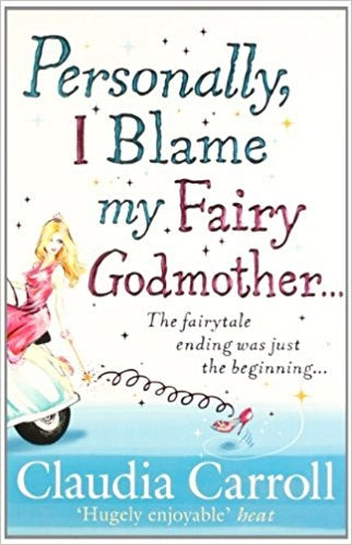Personally I Blame My Fairy Godmother