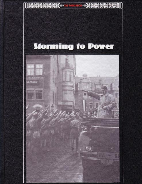 Storming to Power